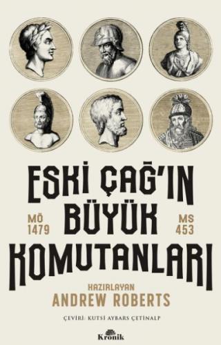 Eski Çağ'ın Büyük Komutanları