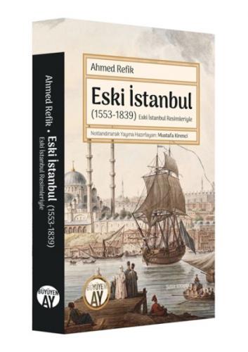 Kurye Kitabevi - Eski İstanbul (1553-1839)