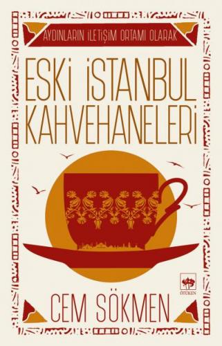 Kurye Kitabevi - Eski İstanbul Kahvehaneleri