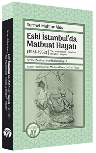 Kurye Kitabevi - Eski İstanbul'da Matbuat Hayatı (1931-1950)