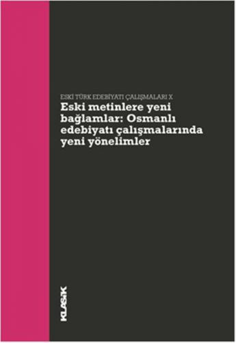 Kurye Kitabevi - Eski Metinlere Yeni Bağlamlar Osmanlı Edebiyatı Çalış