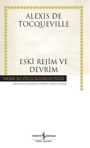Eski Rejim ve Devrim - Hasan Ali Yücel Klasikleri