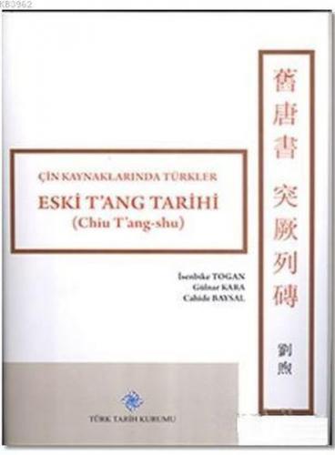 Kurye Kitabevi - Eski T'ang Tarihi Çin Kaynaklarında Türkler Ciltli