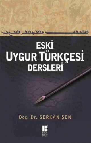 Kurye Kitabevi - Eski Uygur Türkçesi Dersleri