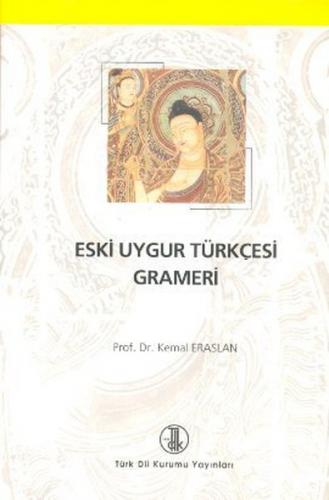 Kurye Kitabevi - Eski Uygur Türkçesi Grameri