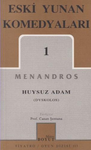 Kurye Kitabevi - Eski Yunan Komedyaları 1-Huysuz Adam