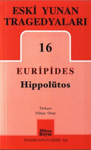 Kurye Kitabevi - Eski Yunan Tragedyaları-16 : Hippolütos