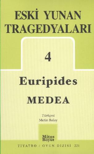 Kurye Kitabevi - Eski Yunan Tragedyaları-04: Medea