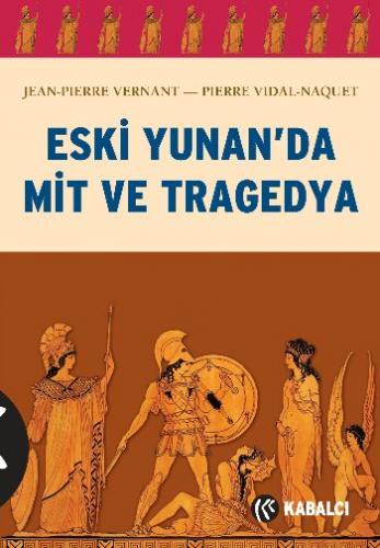 Kurye Kitabevi - Eski Yunan'da Mit ve Tragedya