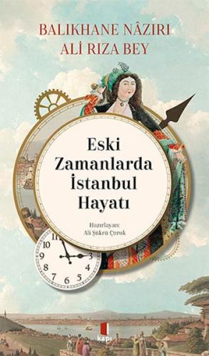 Kurye Kitabevi - Eski Zamanlarda İstanbul Hayatı
