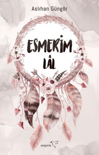 Esmerim-Lâl - Münzevi Kitabevi
