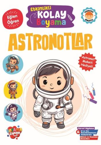 Kurye Kitabevi - Etkinlikli Kolay Boyama -Astronotlar