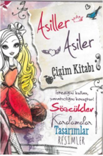 Ever After High Asiller Asiler Çizim Kitabı - Münzevi Kitabevi