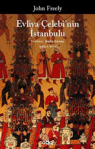 Kurye Kitabevi - Evliya Çelebinin İstanbulu