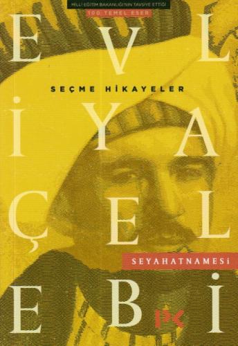 Evliya Çelebi Seyahatnamesi - Seçme Hikayeler - Münzevi Kitabevi