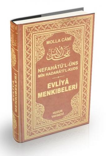 Kurye Kitabevi - Evliya Menkıbeleri-Nefahat'ül Üns Min Hadarat'il Kuds