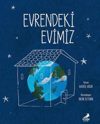 Evrendeki Evimiz