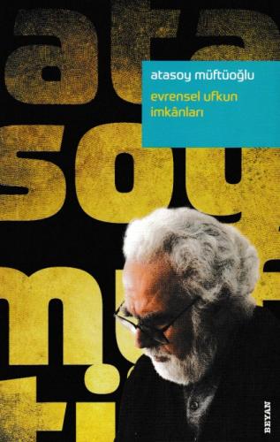 Evrensel Ufkun İmkanları - Münzevi Kitabevi