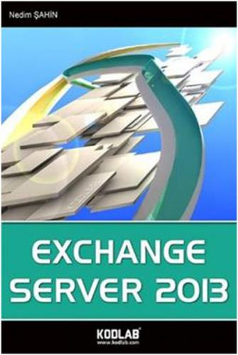 Kurye Kitabevi - Exchange Server 2013