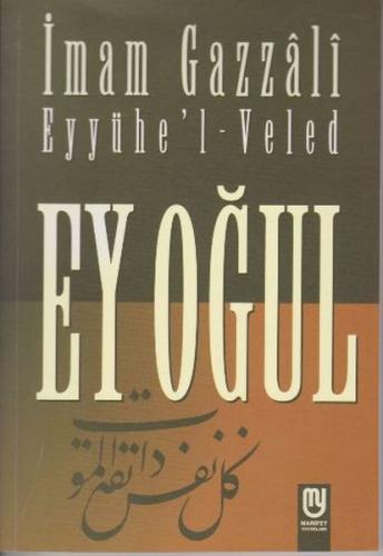 Kurye Kitabevi - Ey Oğul Eyyühel-Veled
