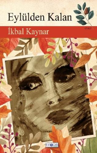 Eylülden Kalan - Münzevi Kitabevi