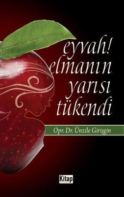 Kurye Kitabevi - Eyvah Elmanın Yarısı Tükendi