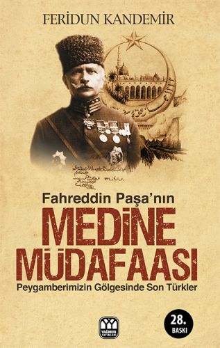 Kurye Kitabevi - Fahreddin Paşa'nın Medine Müdafaası (Peygamberimizin 