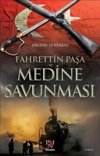 Kurye Kitabevi - Fahrettin Paşa ve Medine Savunması