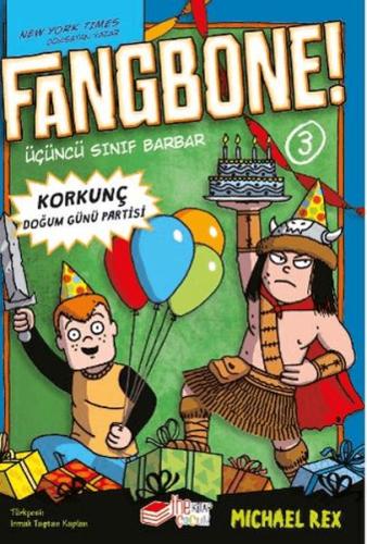 Kurye Kitabevi - Fangbone! Korkunç Doğum Günü Partisi