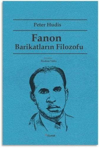 Kurye Kitabevi - Fanon: Barikatların Filozofu
