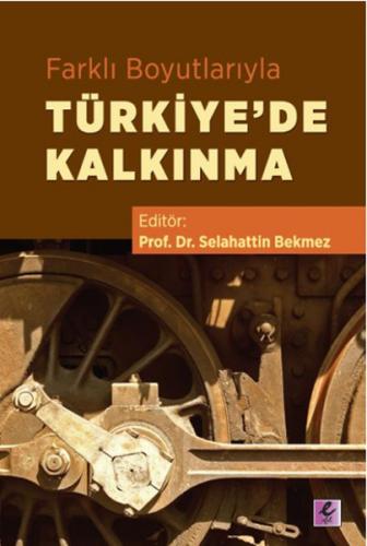 Kurye Kitabevi - Farklı Boyutlarıyla Türkiyede Kalkınma