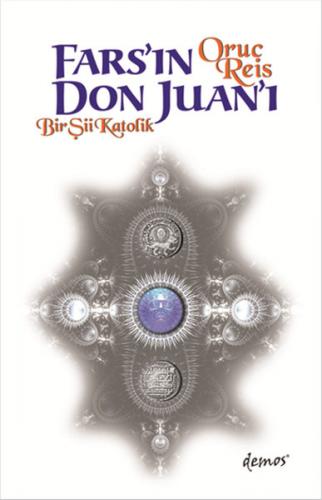 Kurye Kitabevi - Fars'ın Don Juan'ı Bir Şii Katolik