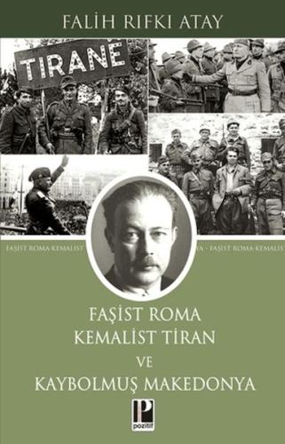 Faşist Roma Kemalist Tiran ve Kaybolmuş Makedonya - Münzevi Kitabevi