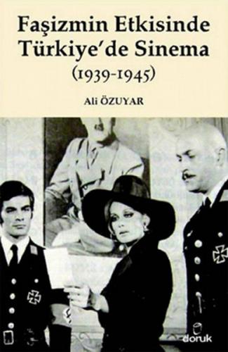 Kurye Kitabevi - Faşizmin Etkisinde Türkiye’de Sinema (1939-1945)