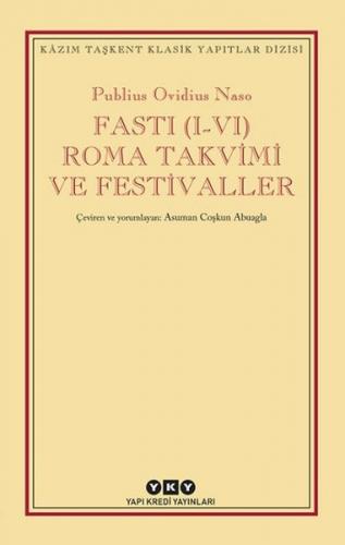 Kurye Kitabevi - Fasti I-VI Roma Takvimi ve Festival