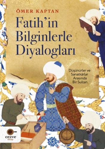 Fatih’in Bilginlerle Diyalogları - Münzevi Kitabevi
