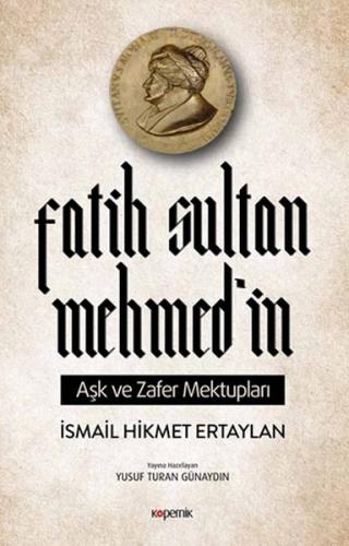 Kurye Kitabevi - Fatih Sultan Mehmed’in Aşk ve Zafer Mektupları