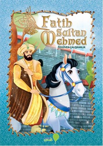 Kurye Kitabevi - Fatih Sultan Mehmed Özgüven-Çalışkanlık