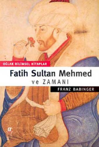 Kurye Kitabevi - Fatih Sultan Mehmed ve Zamanı