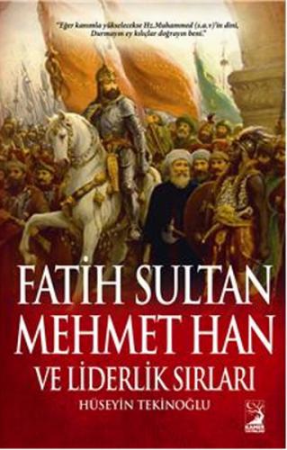 Kurye Kitabevi - Fatih Sultan Mehmet Han ve Liderlik Sırları