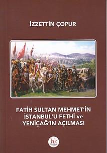 Kurye Kitabevi - Fatih Sultan Mehmet'in İstanbul'u Fethi ve Yeniçağ'ın
