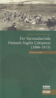 Kurye Kitabevi - Fav Yarımadasında Osmanlı İngiliz Çekişmesi 1886-1915