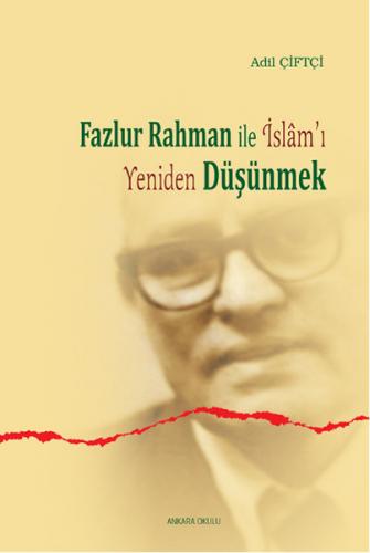 Kurye Kitabevi - Fazlur Rahman ile İslam'ı Yeniden Düşünmek