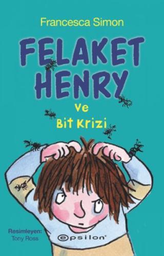 Felaket Henry ve Bit Krizi - Münzevi Kitabevi