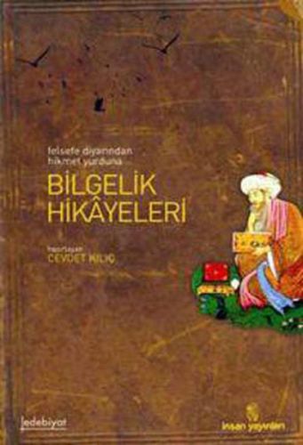 Felsefe Diyarından Hikmet Yurduna Bilgelik Hikayeleri - Münzevi Kitabe