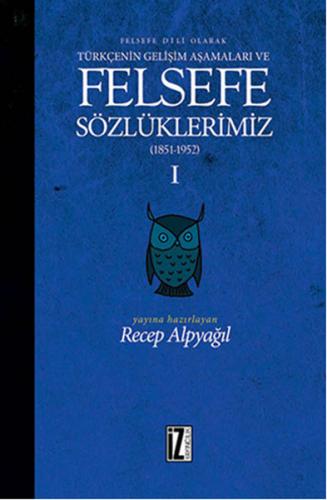 Kurye Kitabevi - Felsefe Dili Olarak Türkçenin Gelişim Aşamaları ve Fe