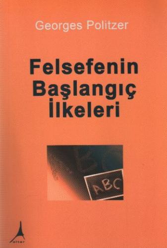 Felsefenin Başlangıç İlkeleri - Münzevi Kitabevi
