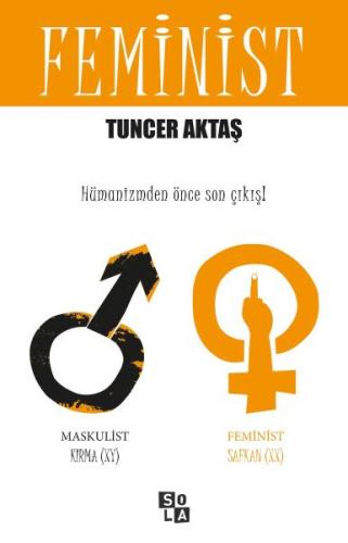 Kurye Kitabevi - Feminist-Hümanizmden Önce Son Çıkış!