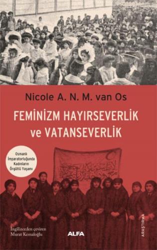 Kurye Kitabevi - Feminizm Hayırseverlik Ve Vatanseverlik