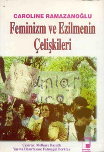 Kurye Kitabevi - Feminizm Ve Ezilmenin Çelişkileri